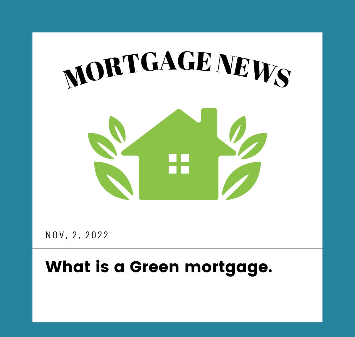 What is a green mortgage?